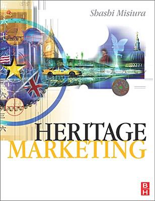 Heritage Marketing   2006 9780080455501 Front Cover
