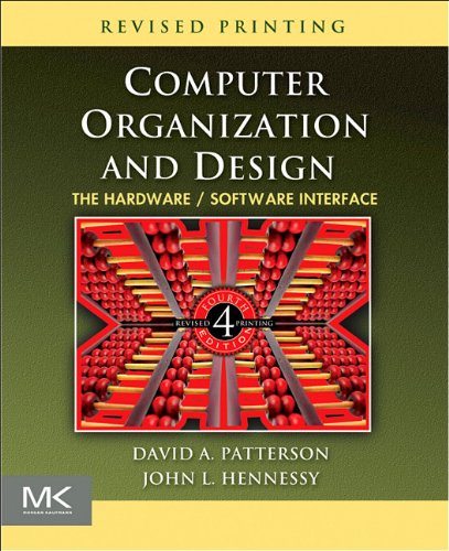 Computer Organization and Design The Hardware/Software Interface 4th 2012 (Revised) 9780123747501 Front Cover