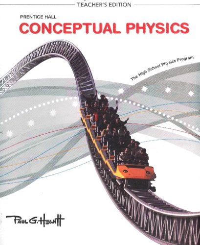 Conceptual Physics (2009) Teacher's Edition 10th 9780133647501 Front Cover