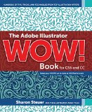 Adobe Illustrator Wow! Book for CS6 and CC   2015 9780133928501 Front Cover