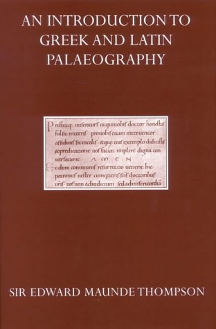 Introduction to Greek and Latin Palaeography   2002 (Facsimile) 9780199256501 Front Cover