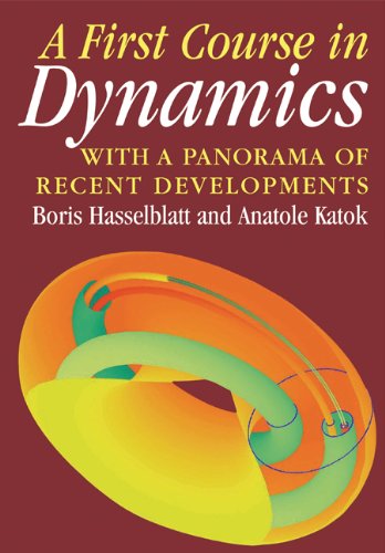 First Course in Dynamics With a Panorama of Recent Developments  2002 9780521587501 Front Cover
