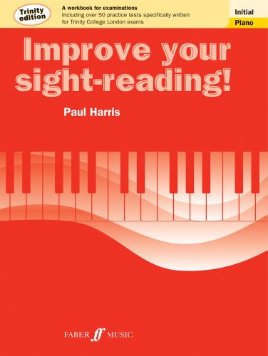 Improve Your Sight-Reading! Trinity Piano: Beginner  2014 9780571537501 Front Cover