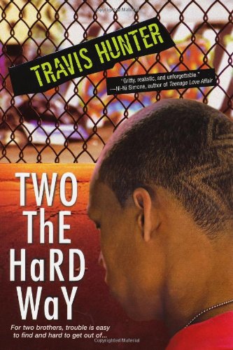 Two the Hard Way   2010 9780758242501 Front Cover