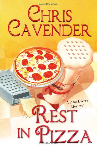Rest in Pizza   2012 9780758271501 Front Cover