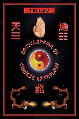 Encyclopedia of Chinese Astrology  N/A 9780968573501 Front Cover