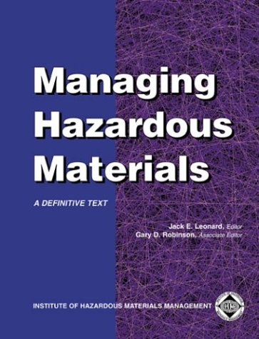 Managing Hazardous Materials A Definitive Text N/A 9780971922501 Front Cover