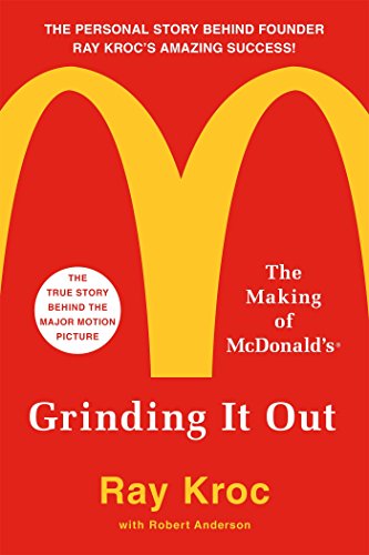 Grinding It Out The Making of Mcdonald's N/A 9781250127501 Front Cover