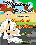 ''Matutong Magkurbata Kasama Ang Kuneha at Ang Sara''  N/A 9781482085501 Front Cover