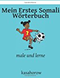 Mein Erstes Somali Wï¿½rterbuch Male und Lerne Large Type  9781492761501 Front Cover