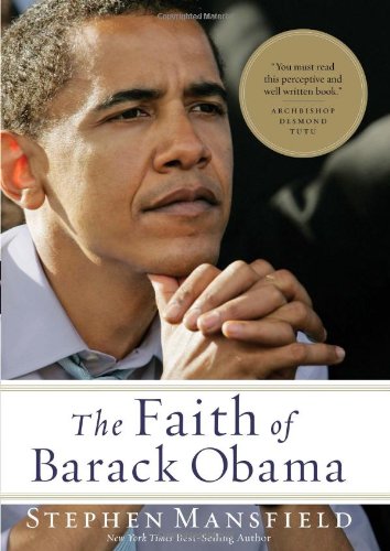 Faith of Barack Obama   2008 9781595552501 Front Cover
