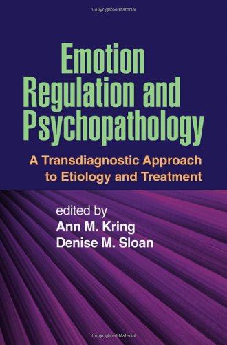 Emotion Regulation and Psychopathology A Transdiagnostic Approach to Etiology and Treatment  2010 9781606234501 Front Cover