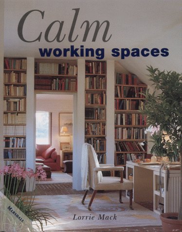 Calm Working Spaces   2000 9781840283501 Front Cover