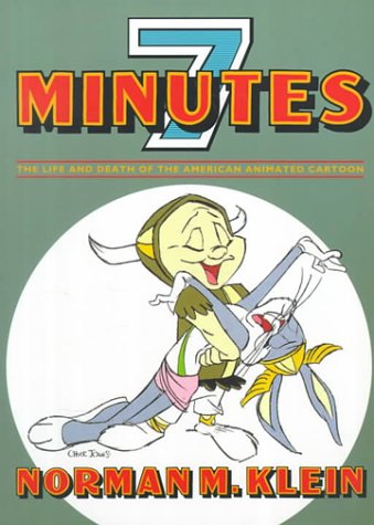Seven Minutes The Life and Death of the American Animated Cartoon  1996 9781859841501 Front Cover