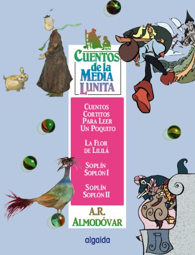Cuentos De La Media Lunita/stories of the Half Moons: Del 57 Al 60  2006 9788484336501 Front Cover