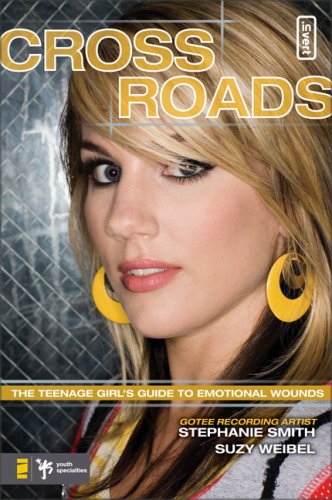Crossroads The Teenage Girl's Guide to Emotional Wounds N/A 9780310285502 Front Cover