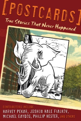 Postcards True Stories That Never Happened  2007 9780345498502 Front Cover