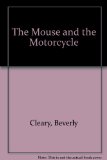 Mouse and the Motorcycle  N/A 9780395732502 Front Cover