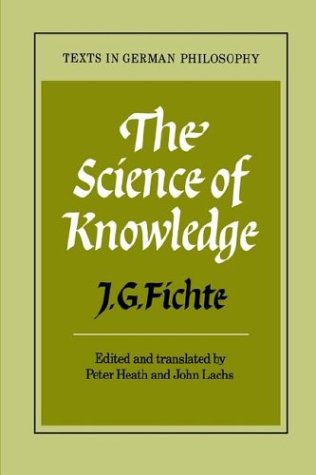 Science of Knowledge With the First and Second Introductions  1982 9780521270502 Front Cover
