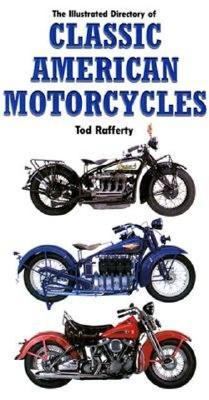 Illustrated Directory of Classic Motorcycles   2001 9780760310502 Front Cover