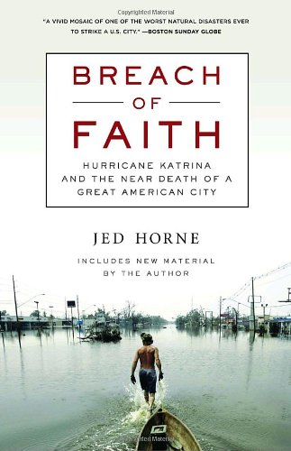Breach of Faith Hurricane Katrina and the near Death of a Great American City  2008 9780812976502 Front Cover