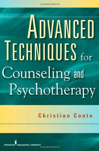 Advanced Techniques for Counseling and Psychotherapy   2010 9780826104502 Front Cover