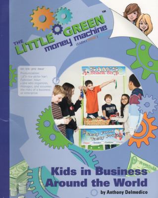 Kids in Business Around the World:   2010 9780984444502 Front Cover