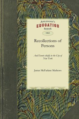 Recollections of Persons  N/A 9781429043502 Front Cover