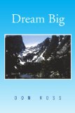 Dream Big N/A 9781453547502 Front Cover