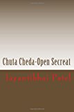 Chuta Cheda-Open Secreat  N/A 9781492128502 Front Cover