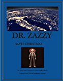 Dr. Zazzy Saves Christmas  Large Type  9781493712502 Front Cover