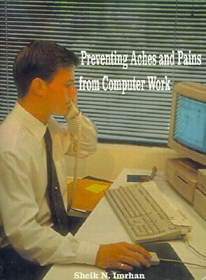 Preventing Aches and Pains from Computer Work  N/A 9781587213502 Front Cover