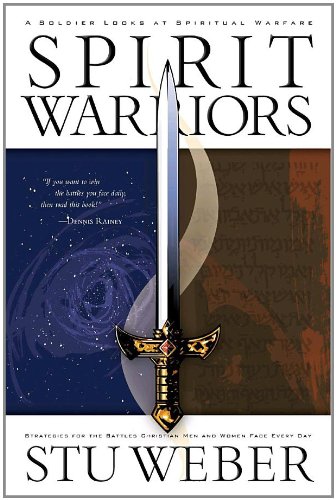 Spirit Warriors Strategies for the Battles Christian Men and Women Face Every Day  2001 9781590521502 Front Cover