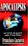 Apocalipsis/ Apocalypse: Los Eventos Del Porvenir  2004 9788482672502 Front Cover