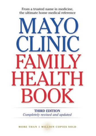 Mayo Clinic Family Health Book  3rd 2003 9780060002503 Front Cover
