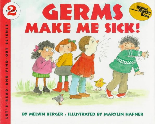 Germs Make Me Sick!   1995 (Revised) 9780060242503 Front Cover