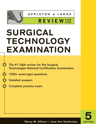 Appleton and Lange Review for the Surgical Technology Examination: Fifth Edition  5th 2004 (Revised) 9780071385503 Front Cover