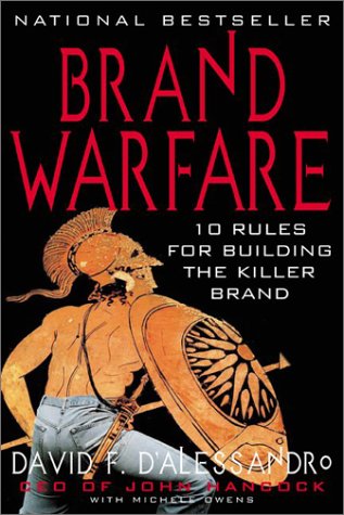 Brand Warfare: 10 Rules for Building the Killer Brand 10 Rules for Building the Killer Brand  2003 9780071398503 Front Cover