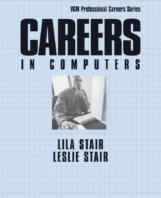 Careers in Computers, Third Edition  3rd 2001 9780071400503 Front Cover