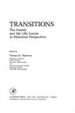 Transitions : The Family and the Life Course in Historical Perspectives  1978 9780123251503 Front Cover