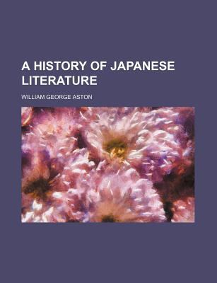 History of Japanese Literature  N/A 9780217161503 Front Cover