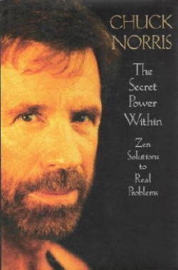 Secret Power Within Zen Solutions to Real Problems  1996 9780316583503 Front Cover