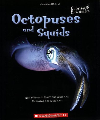 Octopuses and Squids (Undersea Encounters)   2005 9780516253503 Front Cover