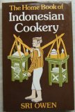 Home Book of Indonesian Cookery  1976 9780571108503 Front Cover