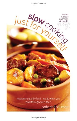 Slow Cooking for Yourself   2005 9780572031503 Front Cover