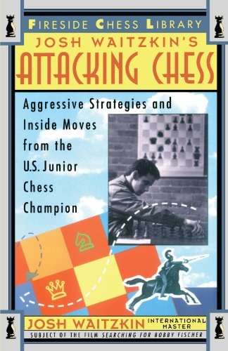 Attacking Chess Aggressive Strategies and Inside Moves from the U. S. Junior Chess Champion  1995 9780684802503 Front Cover