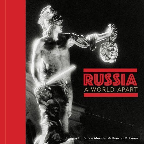 Russia A World Apart  2012 9780957379503 Front Cover