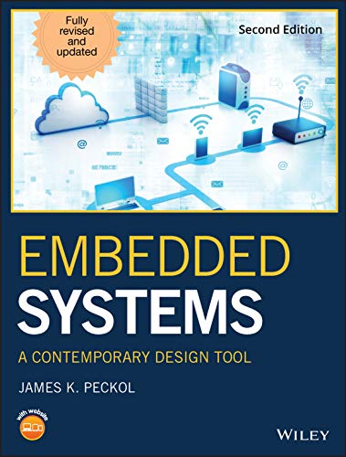 Embedded Systems A Contemporary Design Tool 2nd 2019 9781119457503 Front Cover