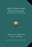 Fractures and Dislocations Diagnosis and Treatment N/A 9781169379503 Front Cover