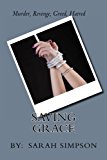 Saving Grace  N/A 9781470086503 Front Cover